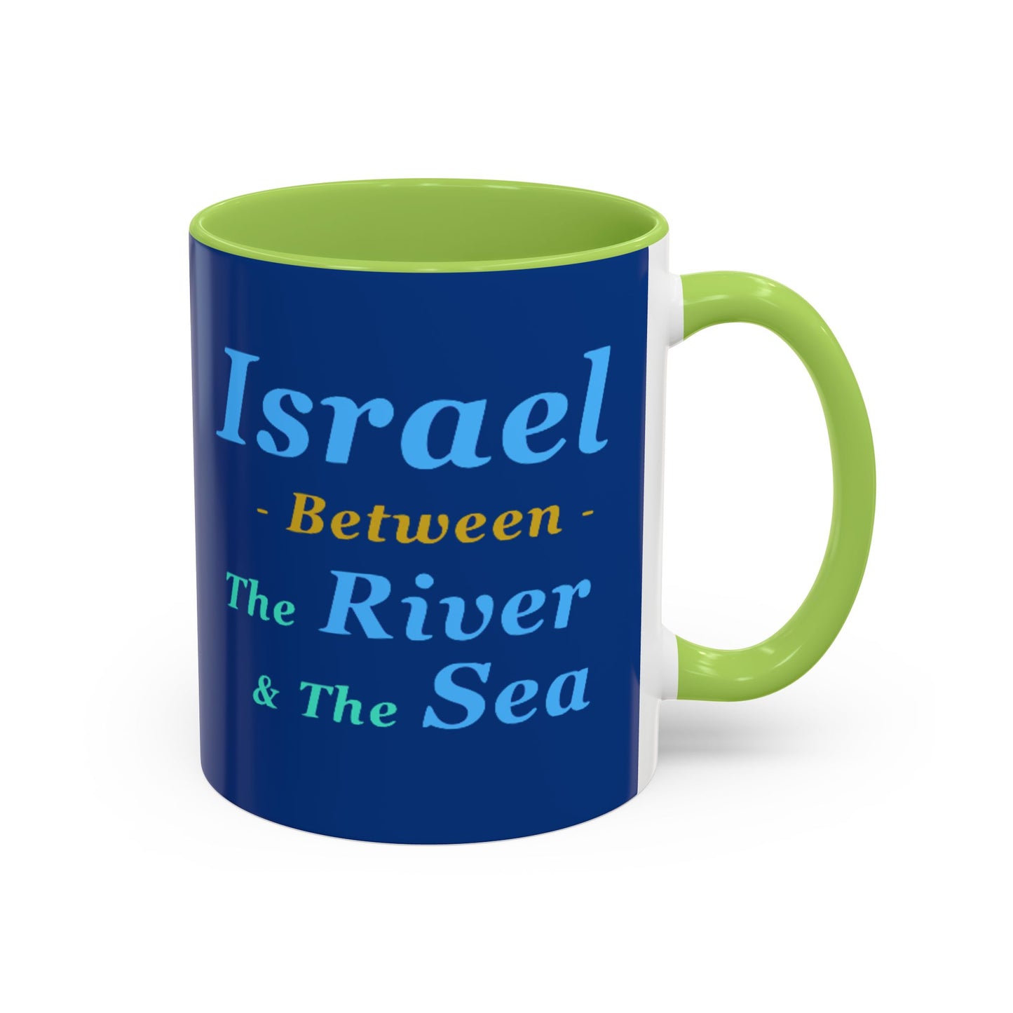 Inspirational Accent Coffee Mug - "Israel Between The River & The Sea" - Perfect Gift for Coffee Lovers