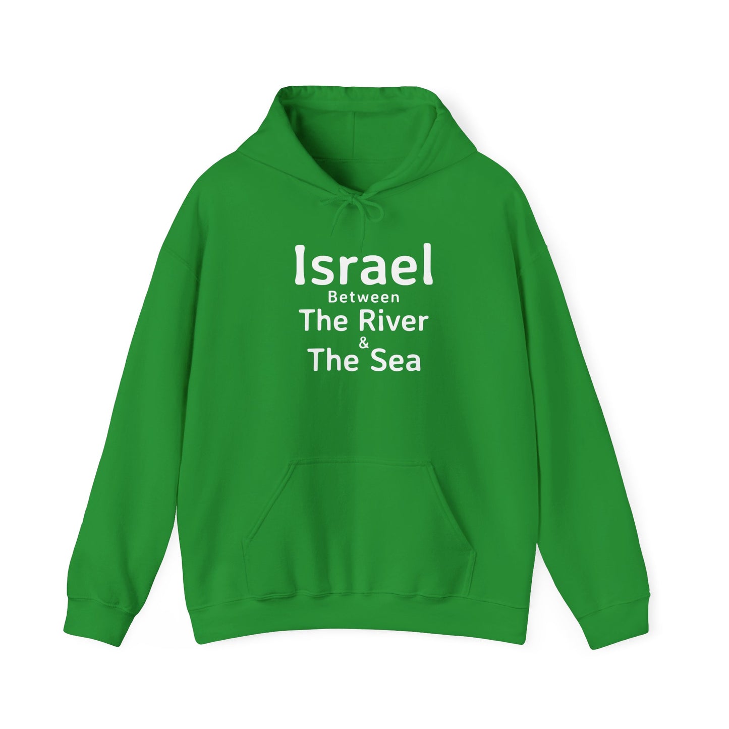 Unisex Hooded Sweatshirt - 'Israel Between The River & The Sea'