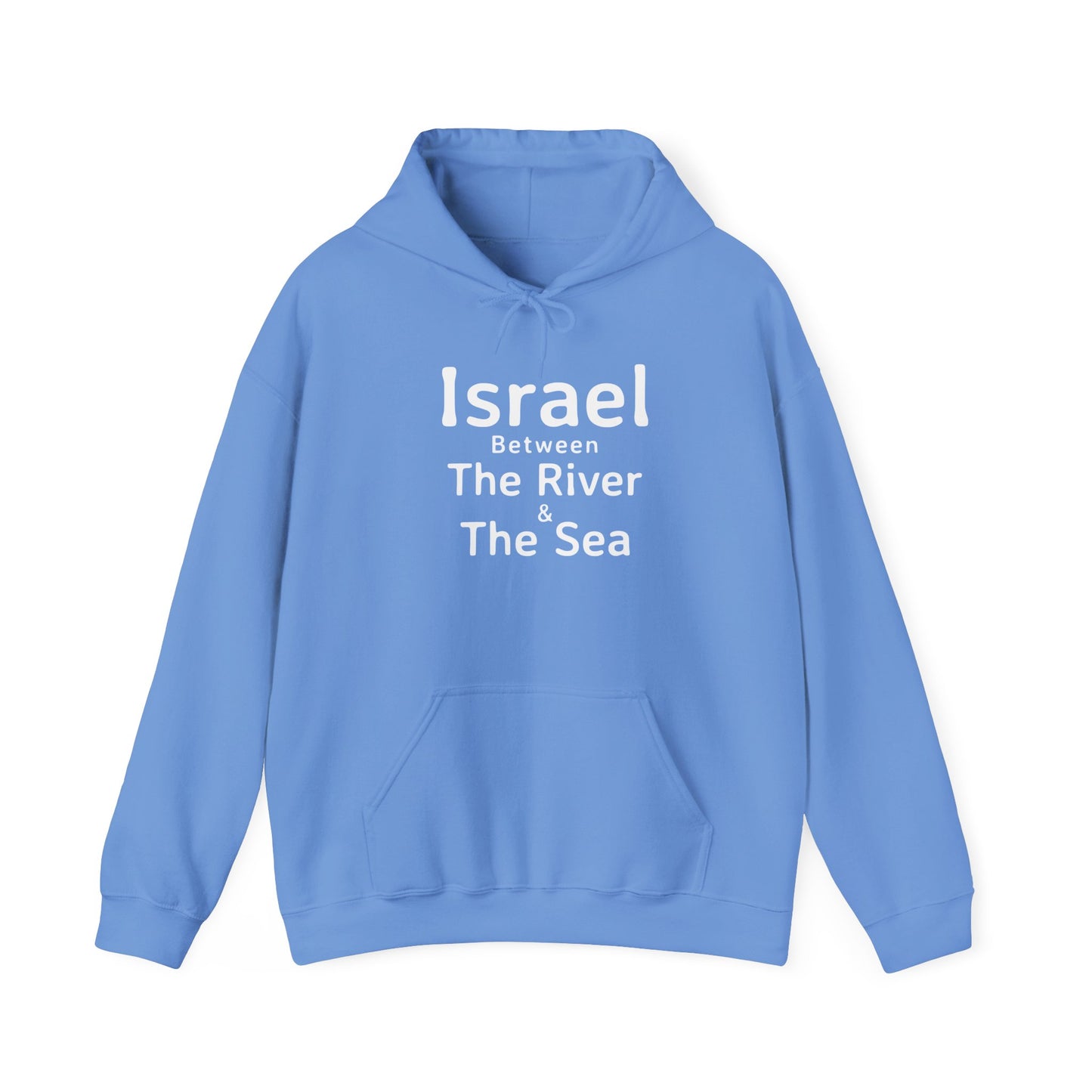 Unisex Hooded Sweatshirt - 'Israel Between The River & The Sea'