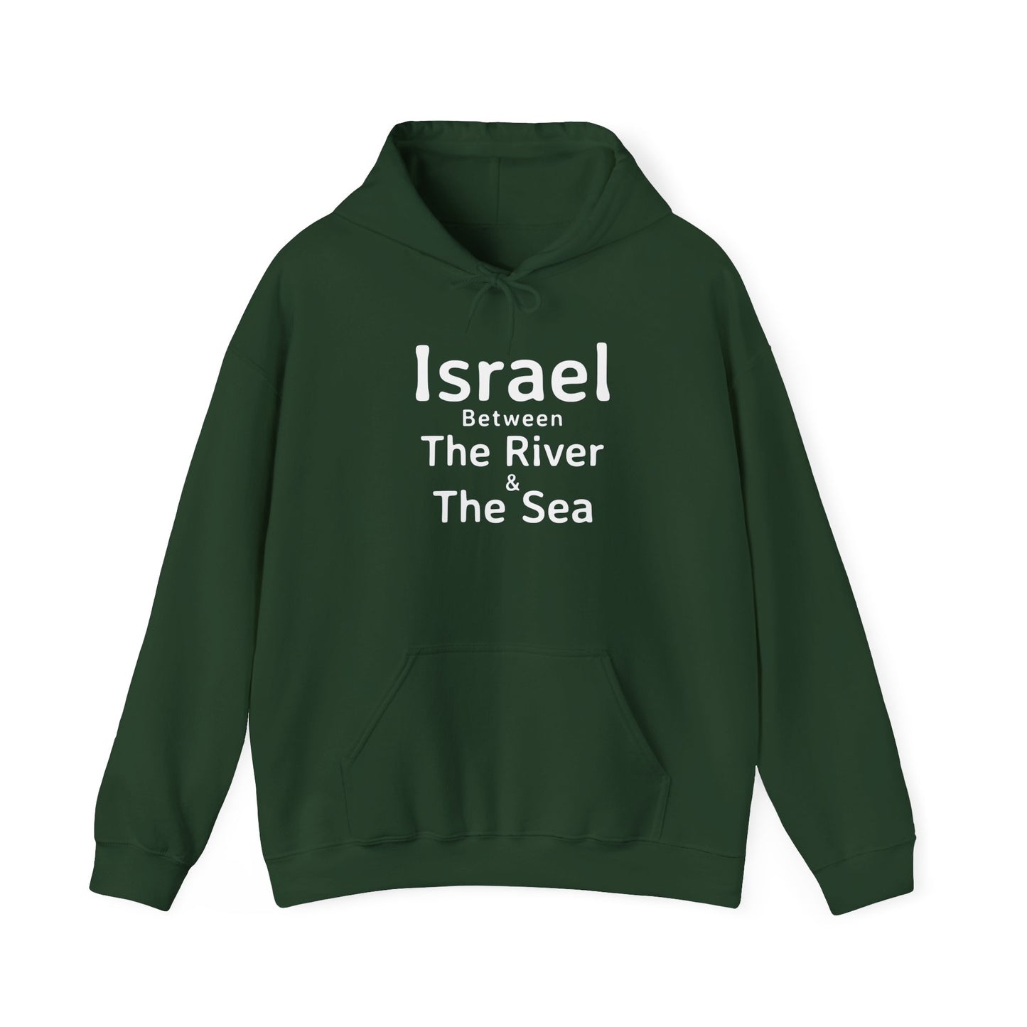 Unisex Hooded Sweatshirt - 'Israel Between The River & The Sea'