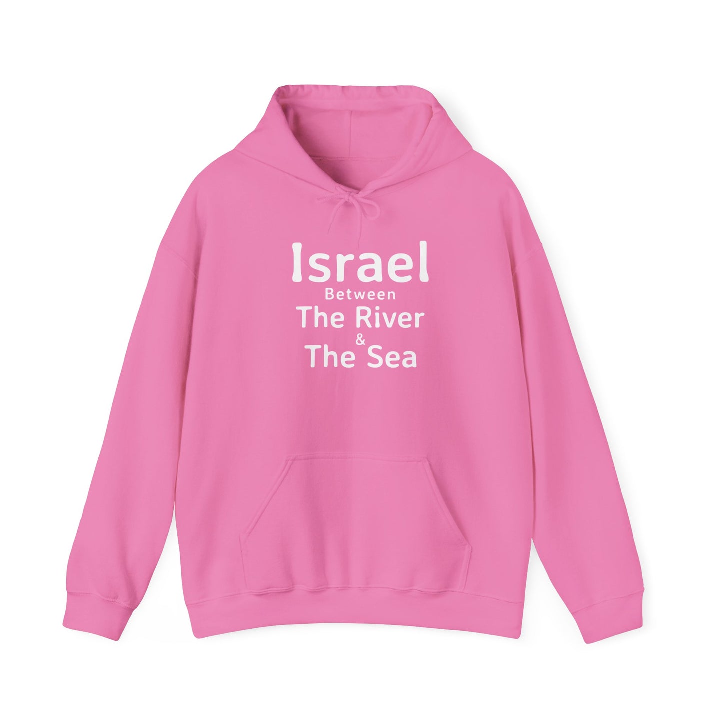 Unisex Hooded Sweatshirt - 'Israel Between The River & The Sea'